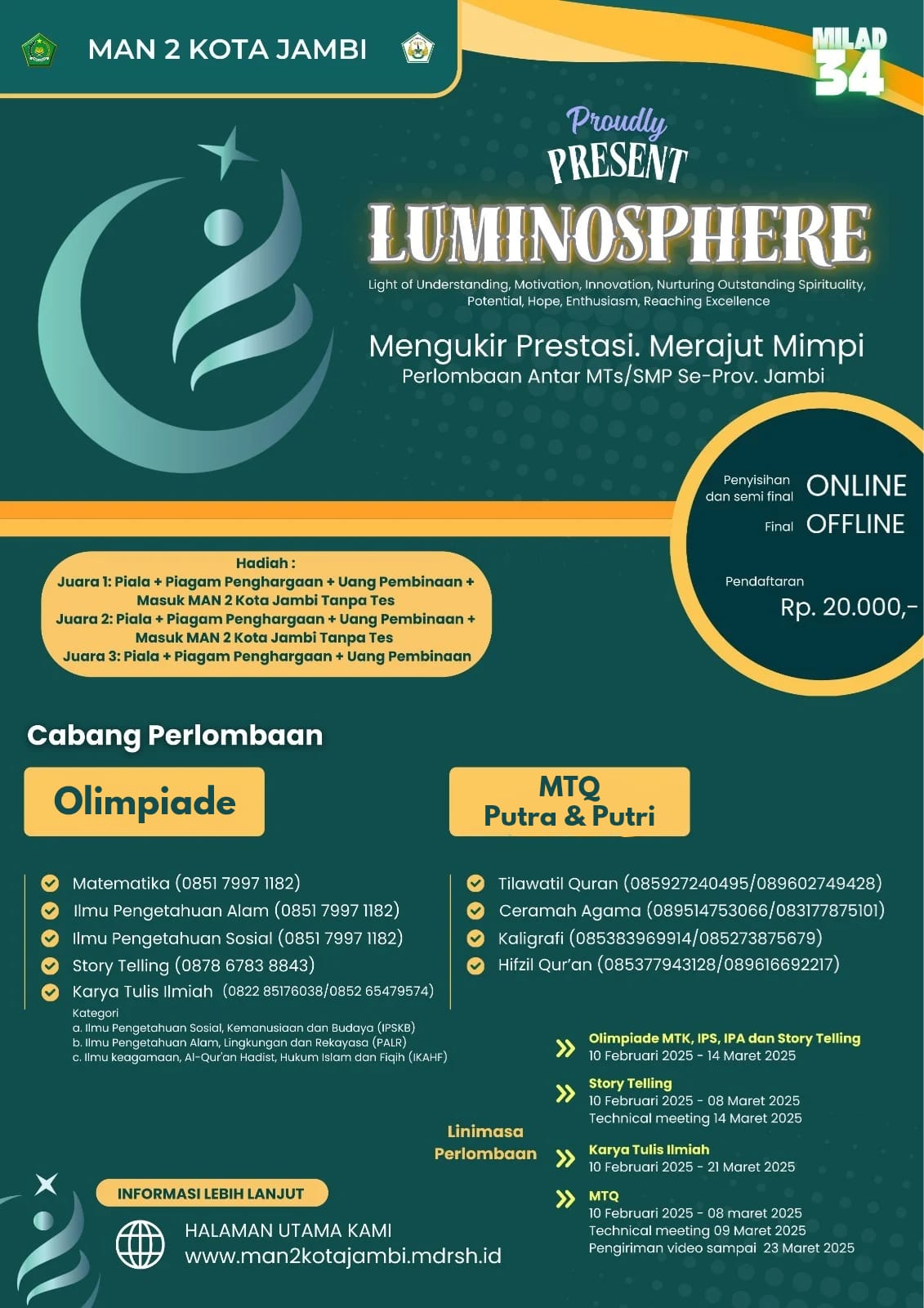 Ayo Daftar! LUMINOSPHERE Milad MAN 2 Kota Jambi Hadir dengan Lomba Seru dan Hadiah Menarik! Ayo Daftar! LUMINOSPHERE Milad MAN 2 Kota Jambi Hadir dengan Lomba Seru dan Hadiah Menarik!