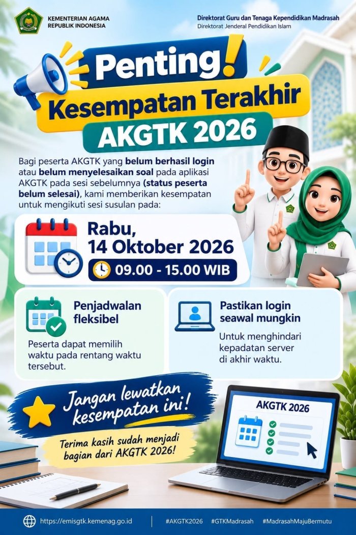 Kesempatan Terakhir AKGTK 2026 Dibuka 14 Oktober, MAN 2 Bungo Imbau Guru Segera Manfaatkan Kesempatan Terakhir AKGTK 2026 Dibuka 14 Oktober, MAN 2 Bungo Imbau Guru Segera Manfaatkan