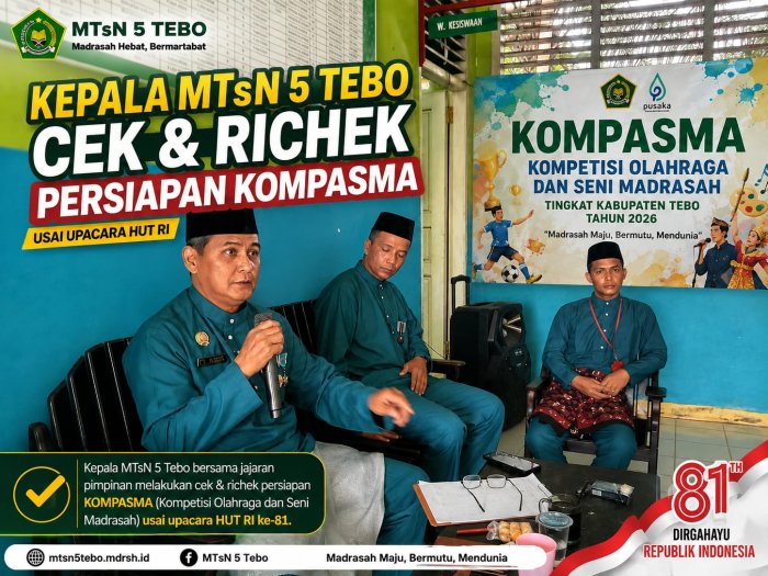 Usai Upacara HUT RI, MTsN 5 Tebo Langsung Gercep Cek Persiapan KOMPASMA
