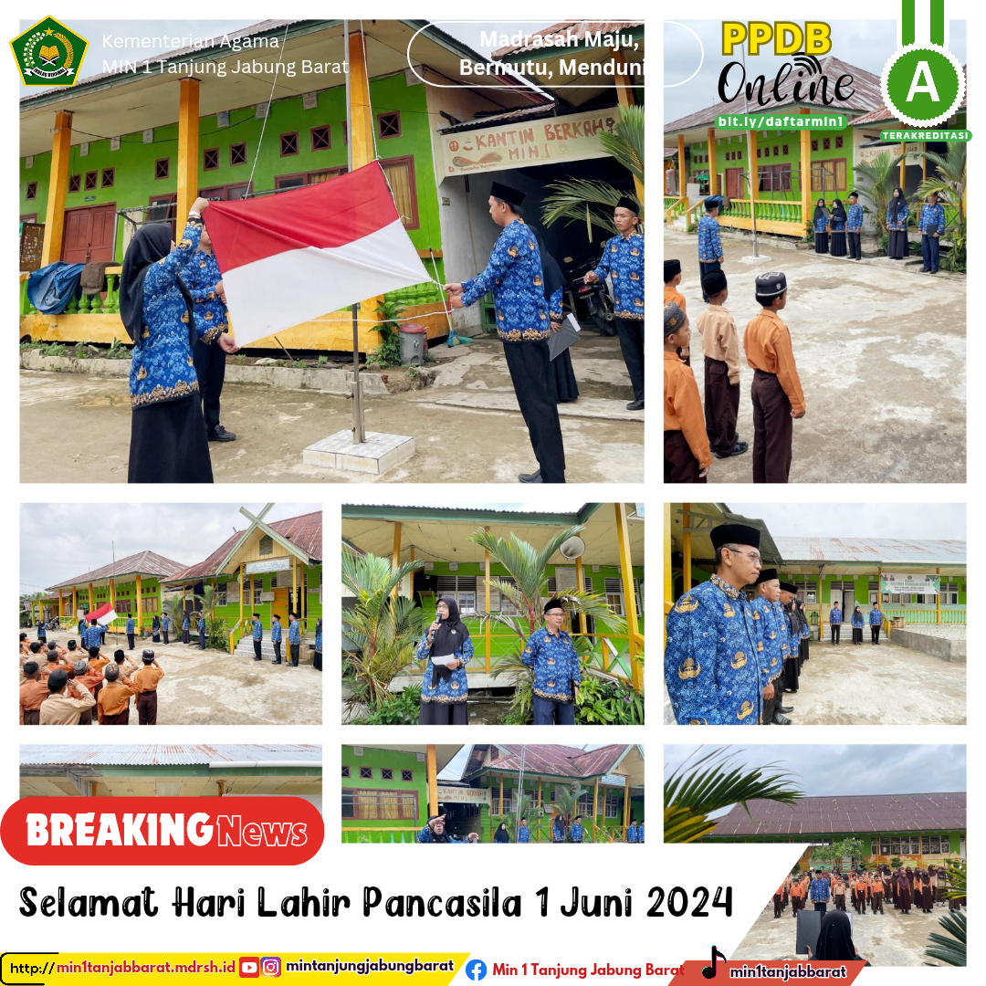 Pelaksanaan Upacara Hari Lahir Pancasila 1 Juni MIN 1 Tanjung Jabung Barat Pelaksanaan Upacara Hari Lahir Pancasila 1 Juni MIN 1 Tanjung Jabung Barat