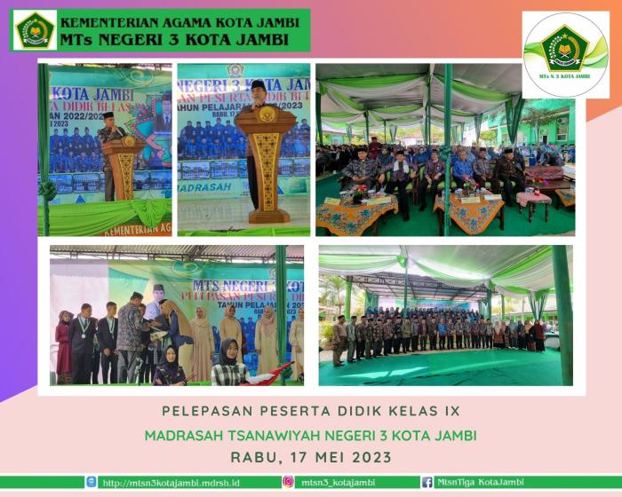 MTsN 3 Kota Jambi Gelar Acara Pelepasan Peserta Didik Kelas IX TP. 2022/2023. Begini Keseruan Acaranya!