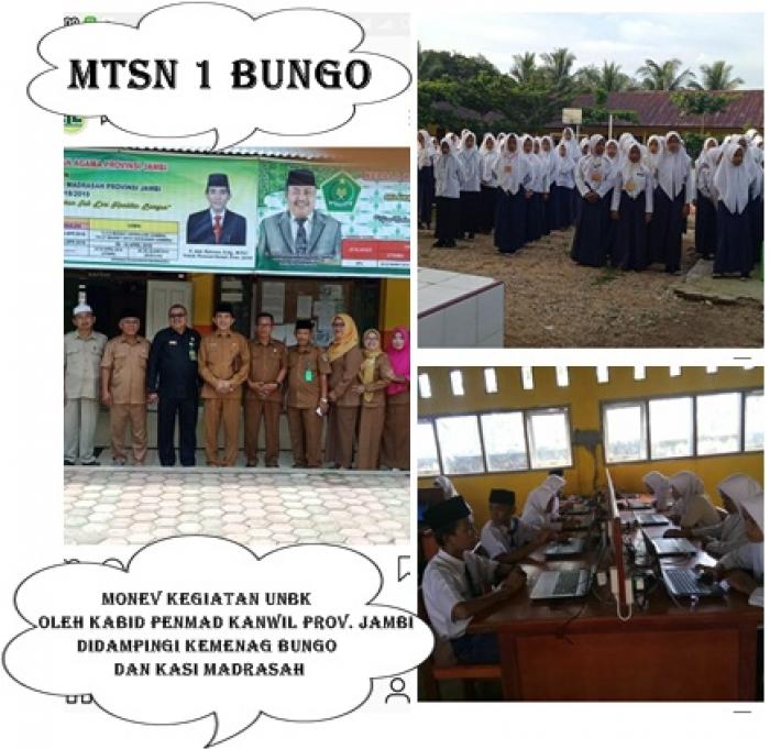 PANTAU PELAKSANAAN UNBK DI MTsN 1 BUNGO OLEH KABID PENMAD KANWIL PROV. JAMBI DIDAMPINGI KEMENAG BUNGO DAN ROMBONGAN TANGGAL 22-04-2019 PANTAU PELAKSANAAN UNBK DI MTsN 1 BUNGO OLEH KABID PENMAD KANWIL PROV. JAMBI DIDAMPINGI KEMENAG BUNGO DAN ROMBONGAN TANGGAL 22-04-2019