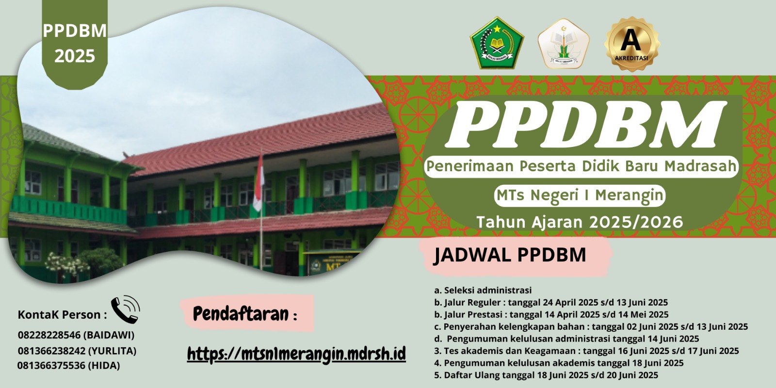 MTsN 1 Merangin telah membuka Penerimaan Peserta Didik Baru (PPDB)