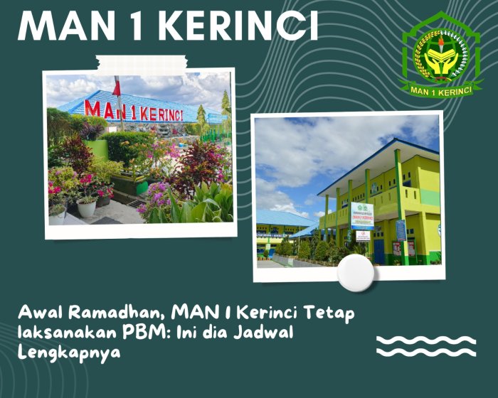 Awal Ramadhan, MAN 1 Kerinci Tetap laksanakan PBM: Ini dia Jadwal Lengkapnya Awal Ramadhan, MAN 1 Kerinci Tetap laksanakan PBM: Ini dia Jadwal Lengkapnya