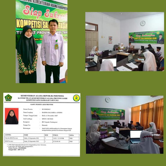 SISWA MTSN 2 BUNGO IKUT AJANG KSM TINGKAT PROVINSI TAHUN 2021 SISWA MTSN 2 BUNGO IKUT AJANG KSM TINGKAT PROVINSI TAHUN 2021