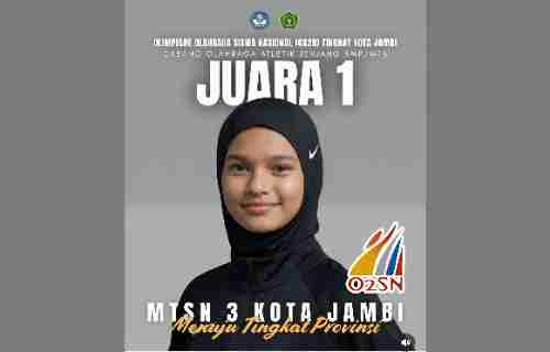 Prestasi Membanggakan, Siswa MTsN 3 Kota Jambi Juara 1 Atletik O2SN