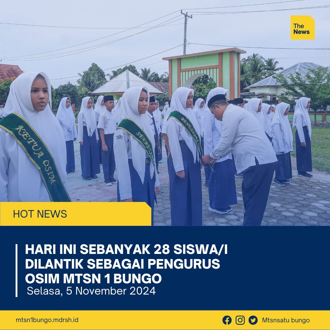 Pelantikan Kepengurusan OSIM MTsN 1 Bungo Masa Bakti 2024-2025
