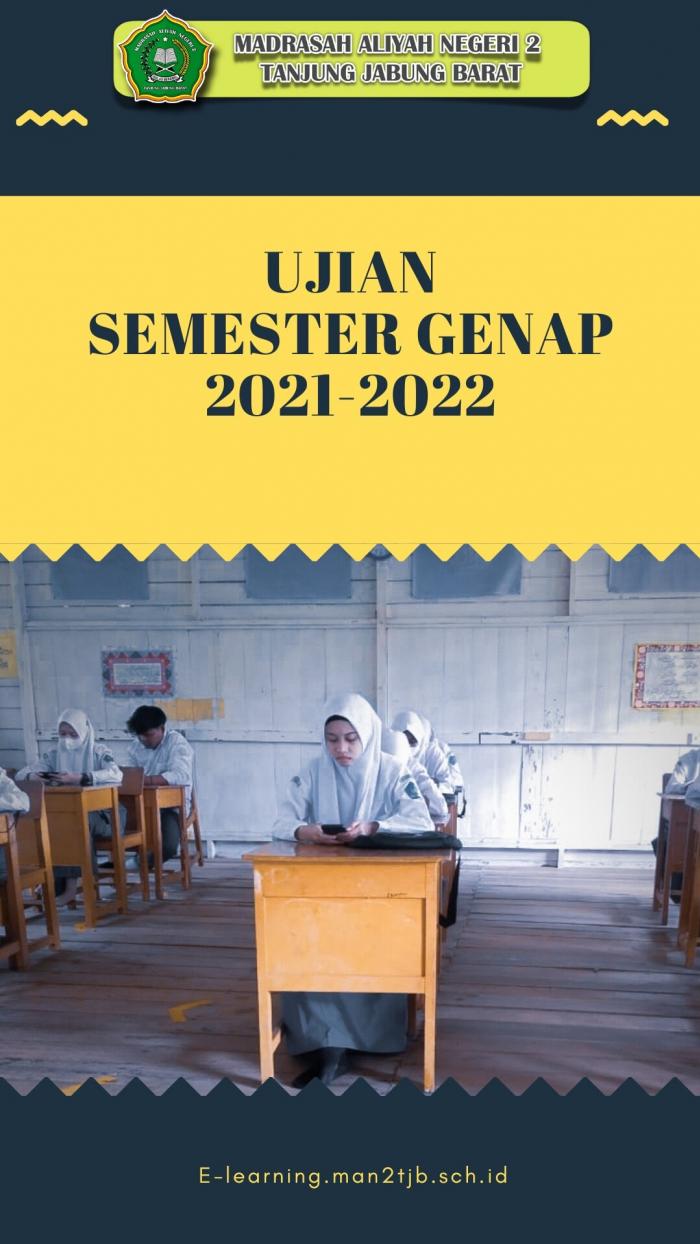 UJIAN SEMESTER GENAP MENGGUNAKAN E-LEARNING