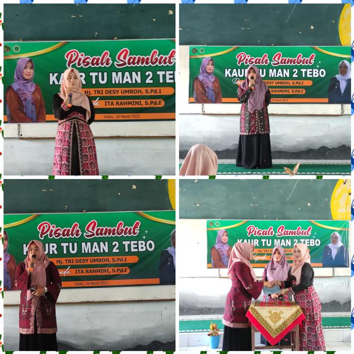 Pisah Sambut Kaur TU MAN 2 Tebo dari Hj Tri Desi Umroh ke Ita Rahmini, S.Pd.I Pisah Sambut Kaur TU MAN 2 Tebo dari Hj Tri Desi Umroh ke Ita Rahmini, S.Pd.I