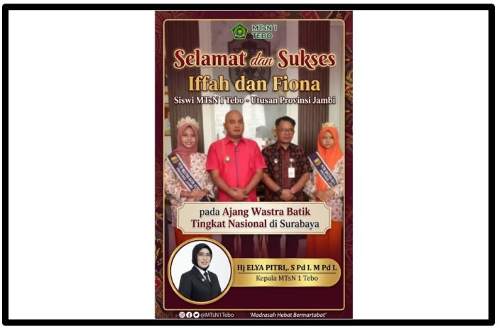 Ukir Prestasi Nasional, Dua Siswi MTsN 1 Tebo Ikuti Festival Sastra Batik di Surabaya Ukir Prestasi Nasional, Dua Siswi MTsN 1 Tebo Ikuti Festival Sastra Batik di Surabaya