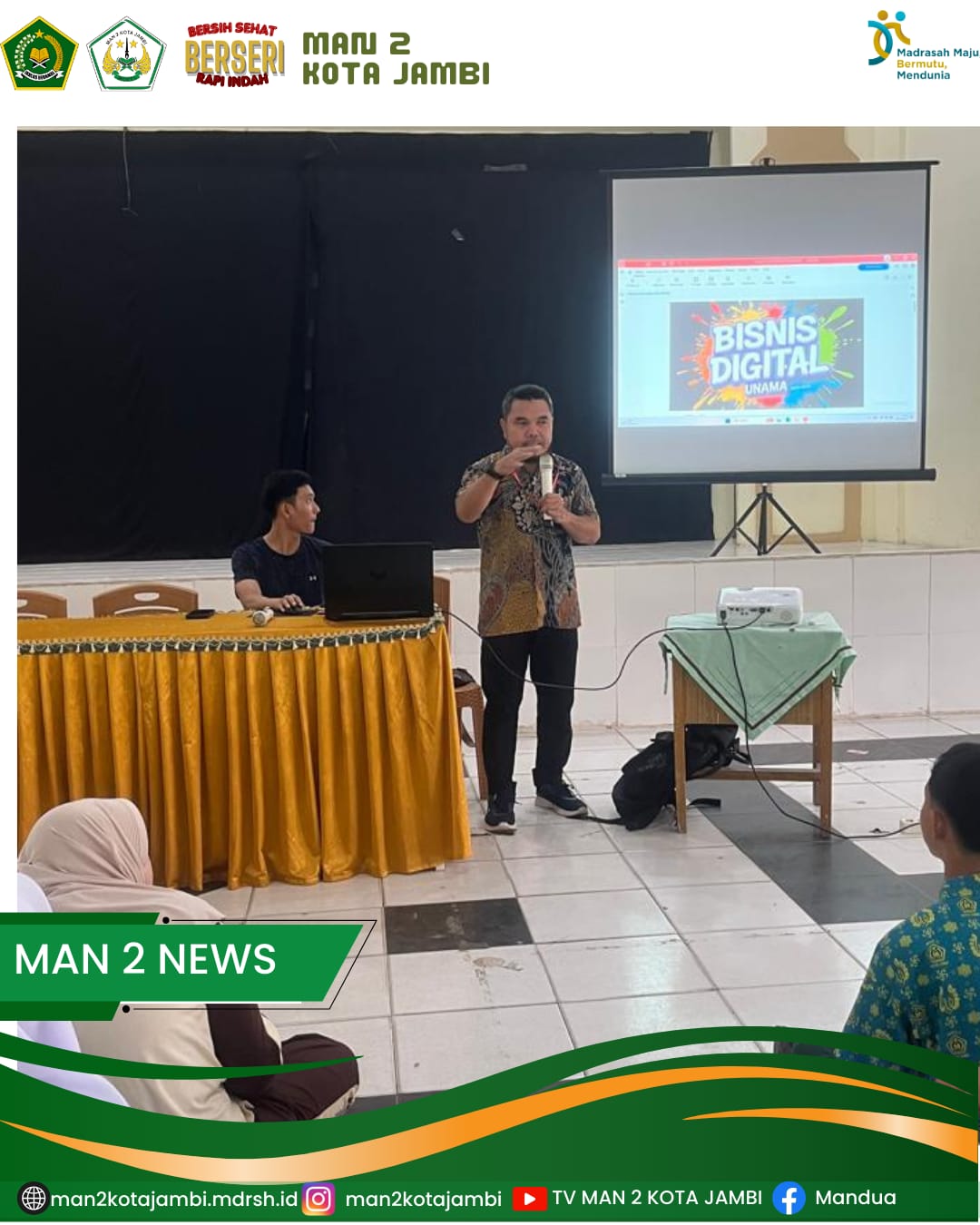 UNAMA Sosialisasikan Beasiswa dan Program Studi Bisnis Digital di MAN 2 Kota Jambi