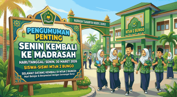 MTsN 2 Bungo Siap Sambut Siswa Kembali ke Madrasah pada 30 Maret MTsN 2 Bungo Siap Sambut Siswa Kembali ke Madrasah pada 30 Maret