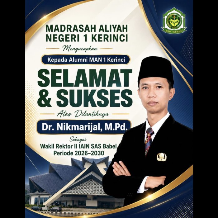 Alumni MAN 1 Kerinci Ukir Prestasi, Dr. Nikmarijal, M.Pd Resmi Jadi Wakil Rektor II IAIN SAS Bangka Belitung Alumni MAN 1 Kerinci Ukir Prestasi, Dr. Nikmarijal, M.Pd Resmi Jadi Wakil Rektor II IAIN SAS Bangka Belitung