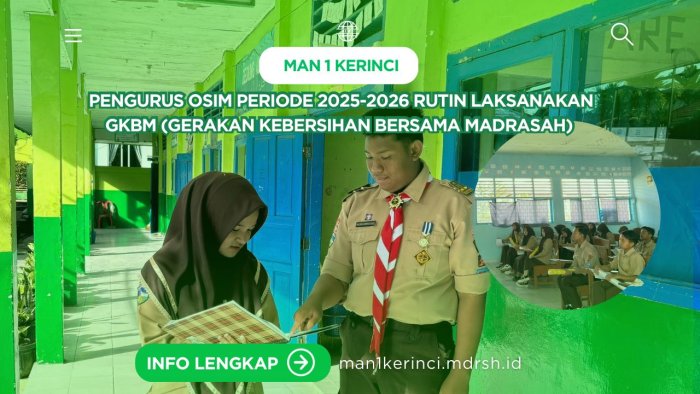 Peduli Lingkungan, OSIM MAN 1 Kerinci Gelar GKBM Setiap Pekan Peduli Lingkungan, OSIM MAN 1 Kerinci Gelar GKBM Setiap Pekan