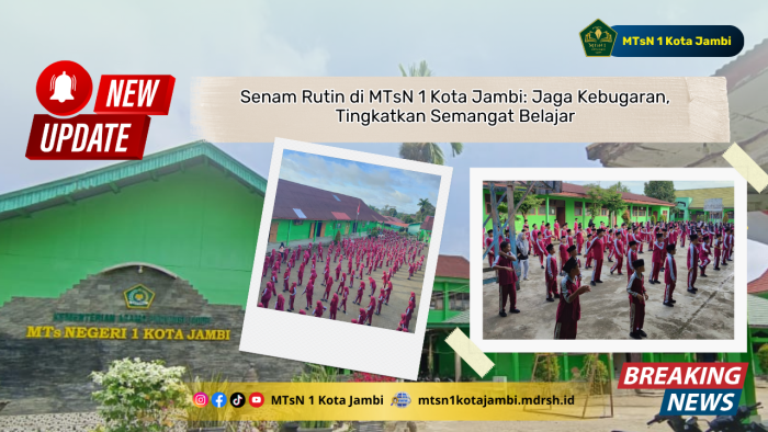 Senam Rutin di MTsN 1 Kota Jambi: Jaga Kebugaran, Tingkatkan Semangat Belajar
