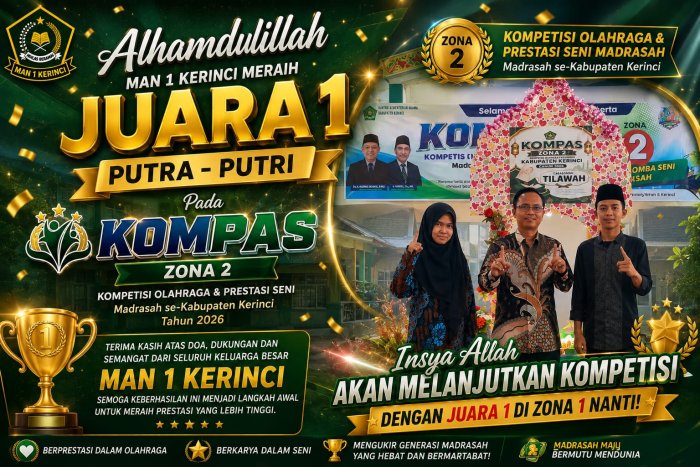 Gempar! MAN 1 Kerinci borong juara 1 putra-putri KOMPAS Zona 2, siap lanjutkan perjuangan ke Zona 1