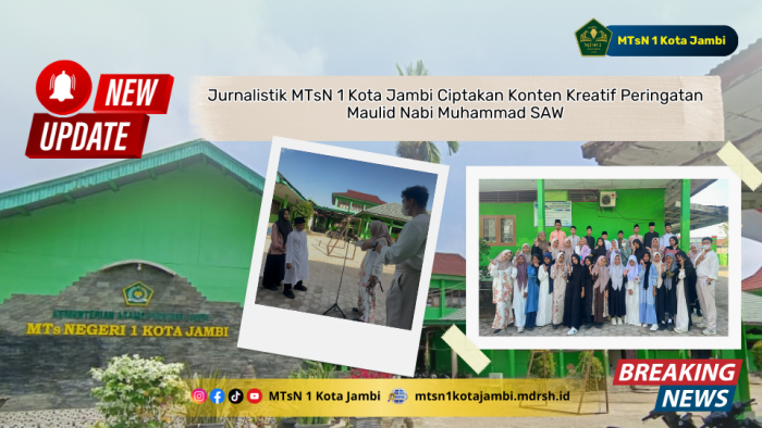 Jurnalistik MTsN 1 Kota Jambi Ciptakan Konten Kreatif Peringatan Maulid Nabi Muhammad SAW