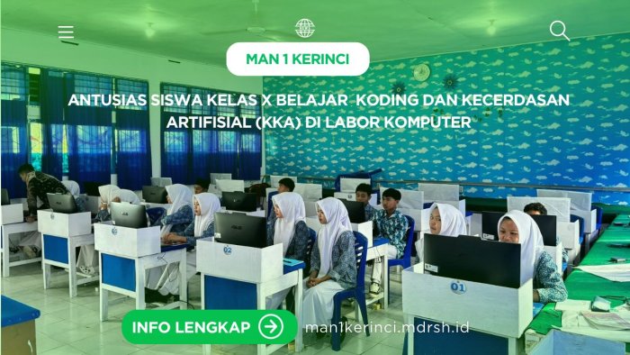 Pembelajaran KKA Interaktif, Siswa Kelas X.2 MAN 1 Kerinci Asah Kompetensi dan Karakter Pembelajaran KKA Interaktif, Siswa Kelas X.2 MAN 1 Kerinci Asah Kompetensi dan Karakter