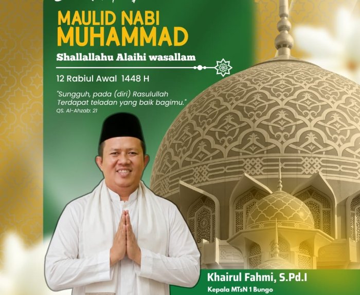 MTsN 1 Bungo Sambut Maulid Nabi Muhammad SAW dengan Suka Cita MTsN 1 Bungo Sambut Maulid Nabi Muhammad SAW dengan Suka Cita