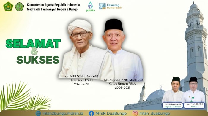 MTsN 2 Bungo Sampaikan Selamat atas Terpilihnya Rais Aam dan Ketua Umum PBNU Masa Khidmat 2026–2031