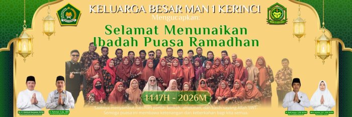 Sambut Ramadhan 1447 H, Keluarga Besar MAN 1 Kerinci Sampaikan Ucapan dan Doa Penuh Makna Sambut Ramadhan 1447 H, Keluarga Besar MAN 1 Kerinci Sampaikan Ucapan dan Doa Penuh Makna