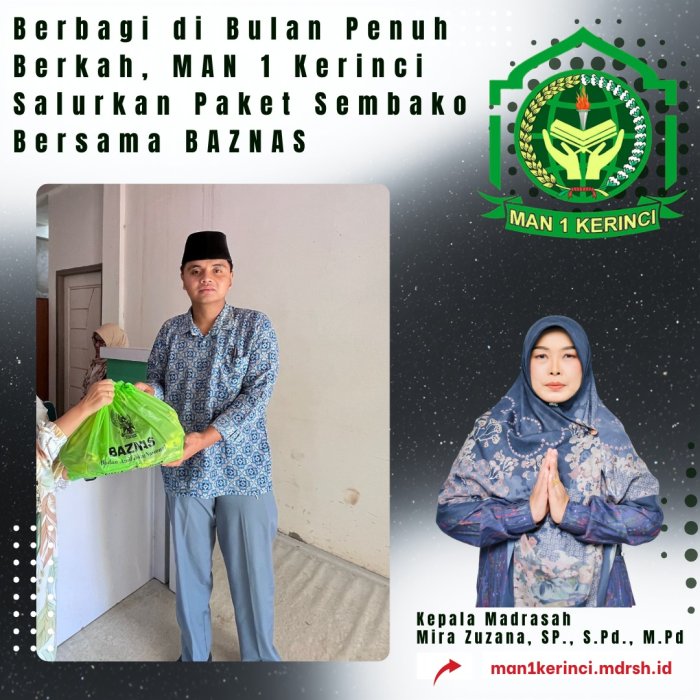 Tebar Kepedulian di Bulan Berkah, MAN 1 Kerinci Salurkan Bantuan Bersama BAZNAS Tebar Kepedulian di Bulan Berkah, MAN 1 Kerinci Salurkan Bantuan Bersama BAZNAS