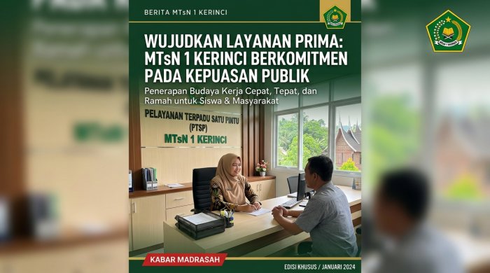 Tingkatkan Kualitas Layanan Publik, MTsN 1 Kerinci Berkomitmen Wujudkan Layanan Prima bagi Siswa dan Masyarakat. Tingkatkan Kualitas Layanan Publik, MTsN 1 Kerinci Berkomitmen Wujudkan Layanan Prima bagi Siswa dan Masyarakat.