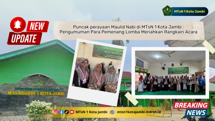 Puncak perayaan Maulid Nabi di MTsN 1 Kota Jambi : Pengumuman Para Pemenang Lomba Meriahkan Rangkain Acara Puncak perayaan Maulid Nabi di MTsN 1 Kota Jambi : Pengumuman Para Pemenang Lomba Meriahkan Rangkain Acara