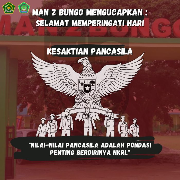MAN 2 Bungo : Selamat Hari Kesaktian Pancasila MAN 2 Bungo : Selamat Hari Kesaktian Pancasila