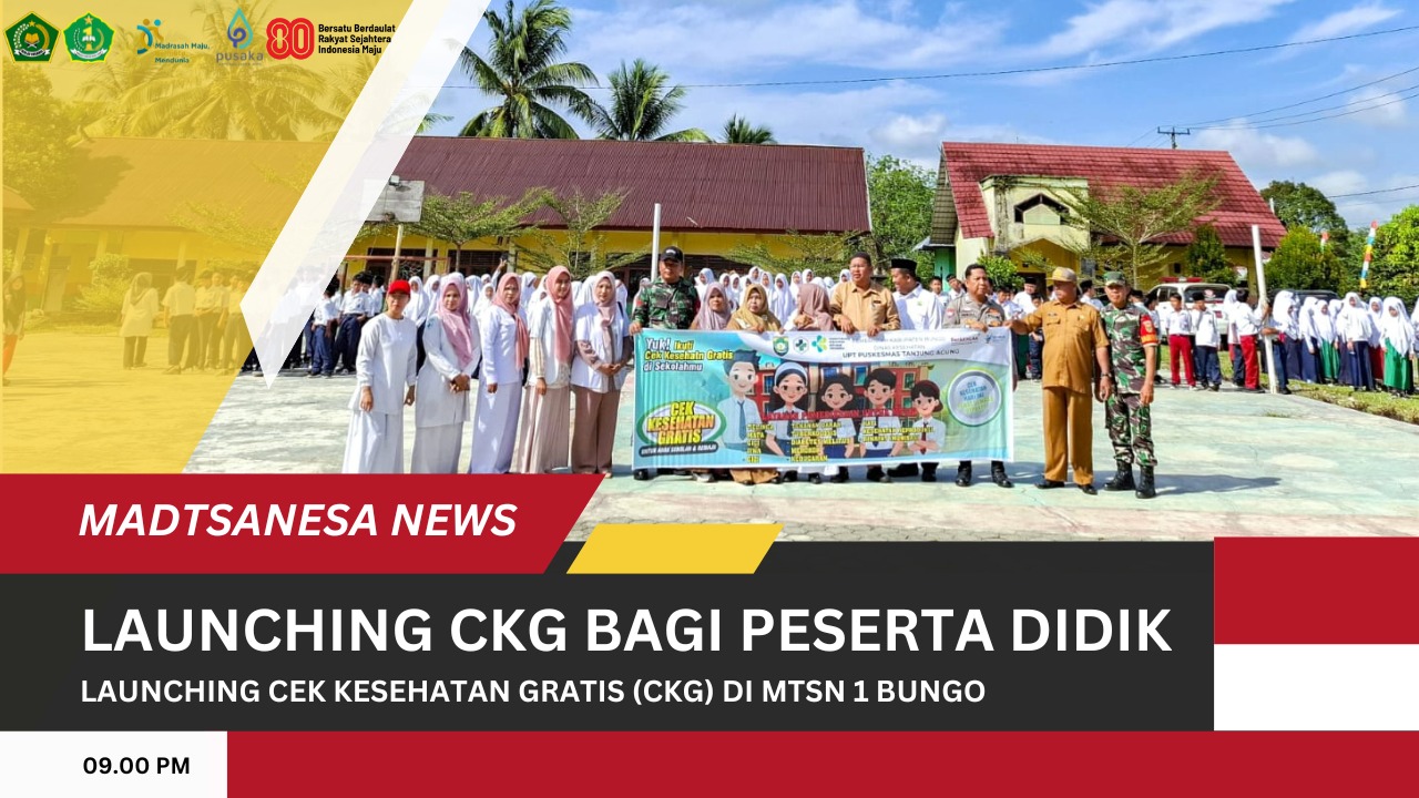 MTsN 1 Bungo Jadi Tuan Rumah dalam Program Launching CKG 