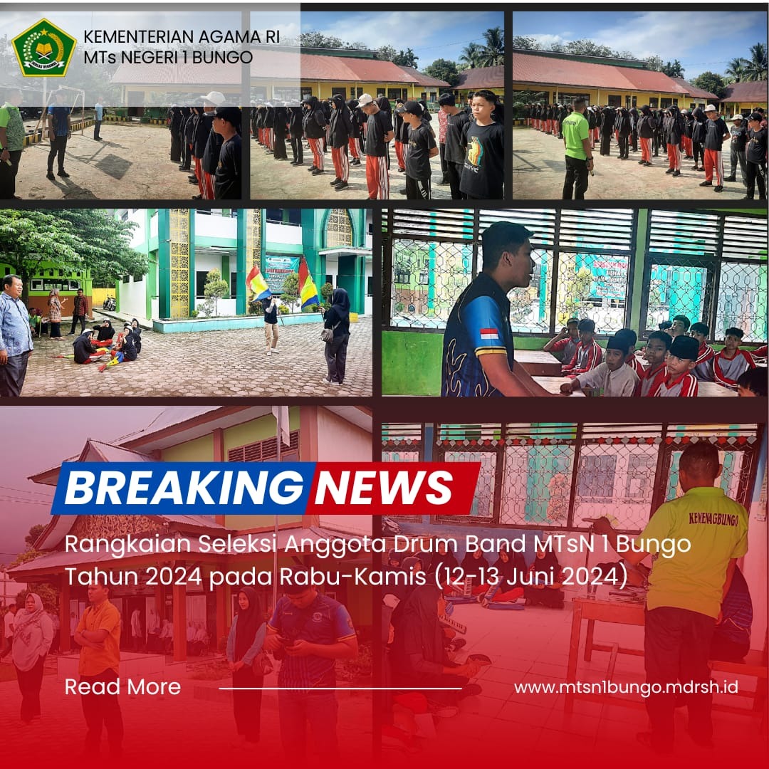 SELEKSI ANGGOTA DRUM BAND MTsN 1 BUNGO TAHUN 2024