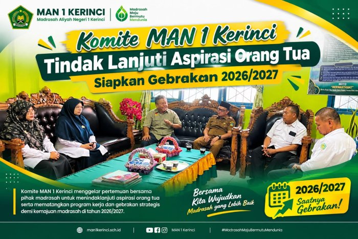 Komite MAN 1 Kerinci Tindak Lanjuti Aspirasi Orang Tua, Siapkan Gebrakan 2026/2027