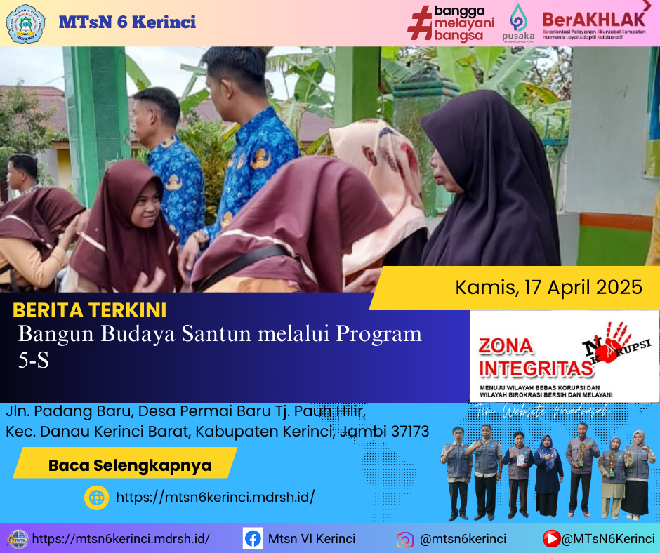 Bangun Budaya Santun melalui Program 5-S Bangun Budaya Santun melalui Program 5-S