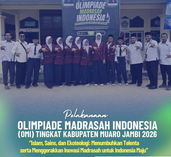 MTsN 7 Muaro Jambi Kirim Sembilan Delegasi Terbaik pada OMI 2026 MTsN 7 Muaro Jambi Kirim Sembilan Delegasi Terbaik pada OMI 2026