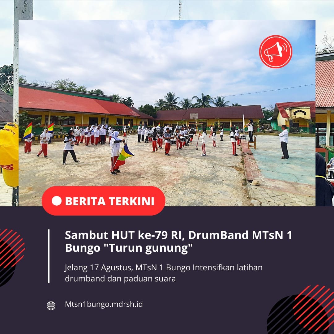 Sambut HUT Ke-79 RI, DrumBand MTsN 1 Bungo â€œTurun Gunungâ€