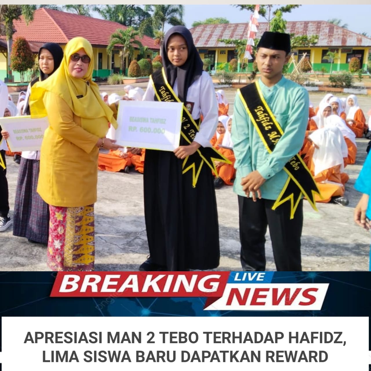 APRESIASI MAN 2 TEBO TERHADAP HAFIZ, LIMA SISWA BARU DAPATKAN REWARD APRESIASI MAN 2 TEBO TERHADAP HAFIZ, LIMA SISWA BARU DAPATKAN REWARD