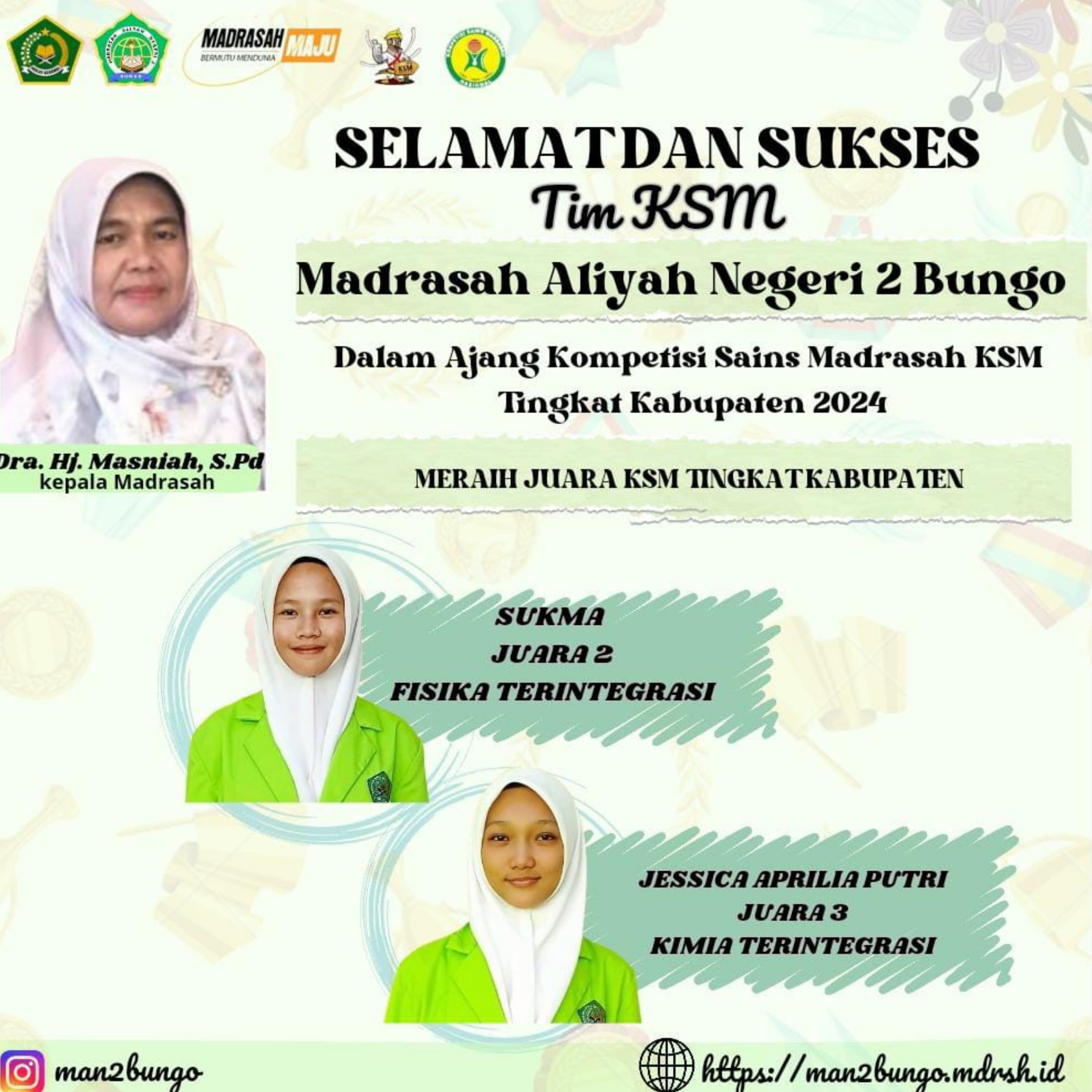 RAIH JUARA KSM TINGKAT KABUPATEN, 1 SISWI MAN 2 BUNGO MAJU KE TINGKAT PROVINSI RAIH JUARA KSM TINGKAT KABUPATEN, 1 SISWI MAN 2 BUNGO MAJU KE TINGKAT PROVINSI