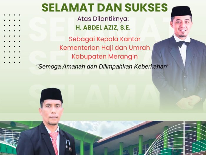 Selamat dan Sukses Atas Dilantiknya Kepala Kantor Kementerian Haji dan Umrah Kabupaten Merangin Selamat dan Sukses Atas Dilantiknya Kepala Kantor Kementerian Haji dan Umrah Kabupaten Merangin