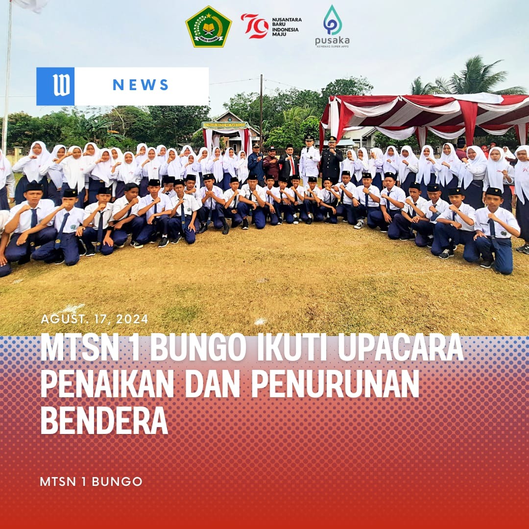 Mendukung tema “Nusantara Baru, Indonesia Maju†MTsN 1 Bungo ikuti Upacara Penaikan dan Penurunan Bendera Merah Putih di Kantor Camat Mendukung tema “Nusantara Baru, Indonesia Maju†MTsN 1 Bungo ikuti Upacara Penaikan dan Penurunan Bendera Merah Putih di Kantor Camat