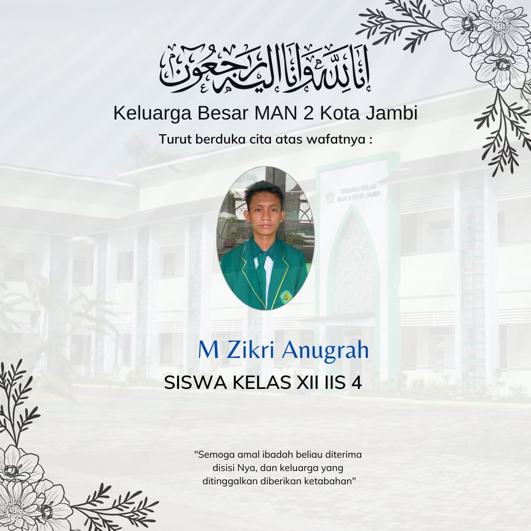MAN 2 Kota Jambi Berduka MAN 2 Kota Jambi Berduka