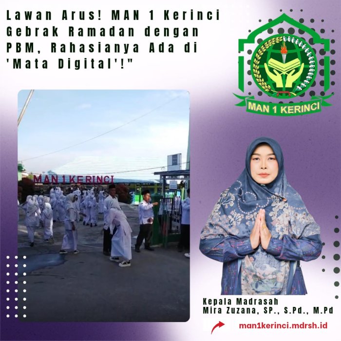 Lawan Arus! MAN 1 Kerinci Gebrak Ramadan dengan PBM, Rahasianya Ada di Mata Digital