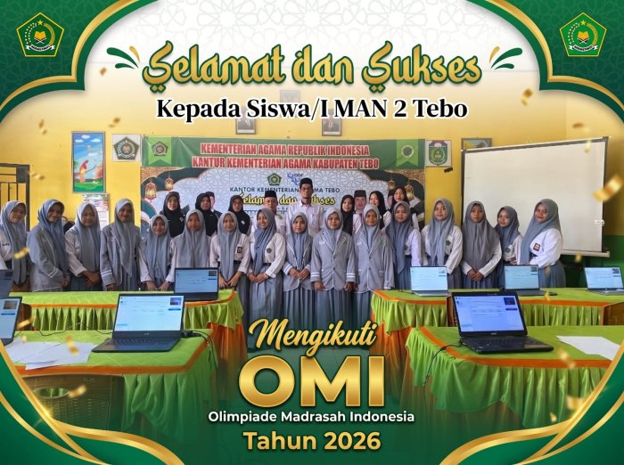 MAN 2 TEBO Jadi Tuan Rumah Kegiatan OMI, Diikuti Peserta dari Kecamatan Tebo Tengah dan Sumay