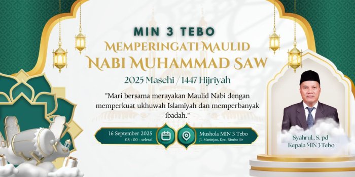 Min 3 tebo memperingati Maulid Nabi Muhammad SAW 1447H